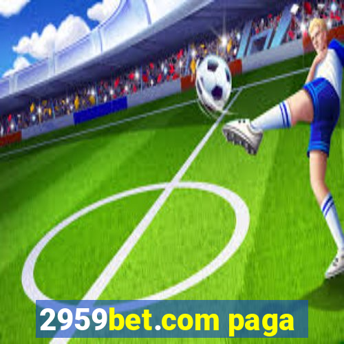 2959bet.com paga